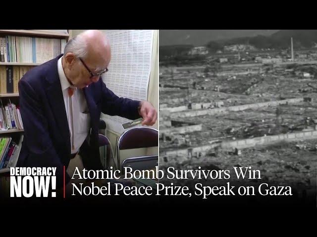 Atomic Bomb Survivors Win Nobel Peace Prize, Say Gaza Today Is Like Japan 80 Years Ago