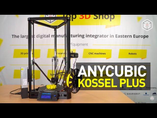 Anycubic Kossel Plus Review: Improved Kossel Delta 3D printer