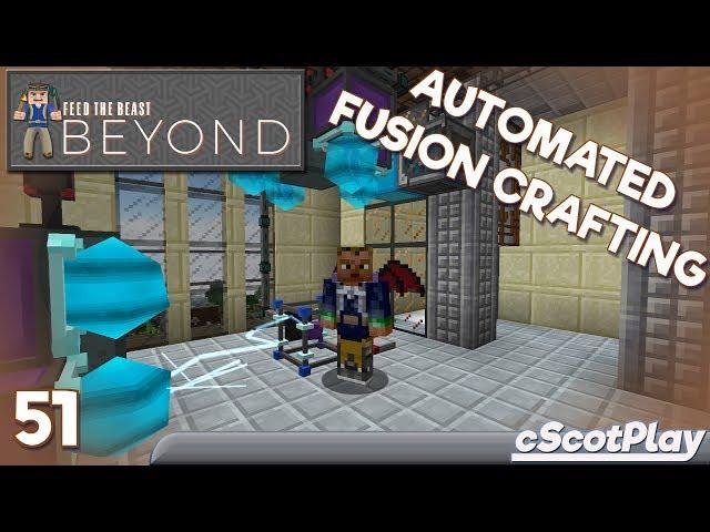 FTB Beyond w/ cScot – Ep 51 : Draconic Evolution – Automated Fusion Crafting