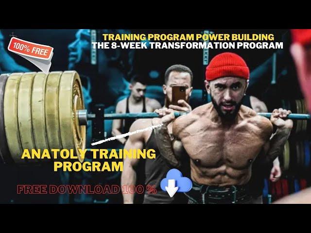 Anatoly Training Program & Workout