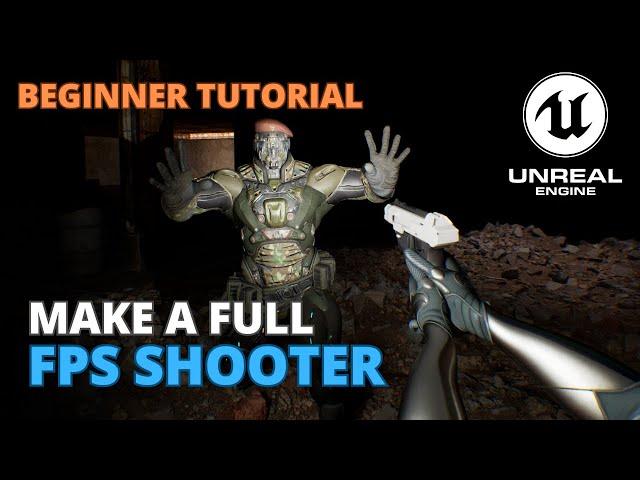 How to Make a First Person Shooter Game in Unreal Engine 5 - Full Beginner Course