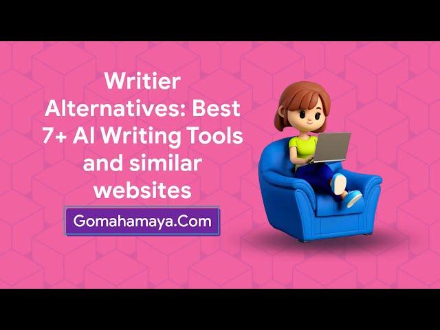 Writier Alternatives: Best 7+ AI Writing Tools and similar websites