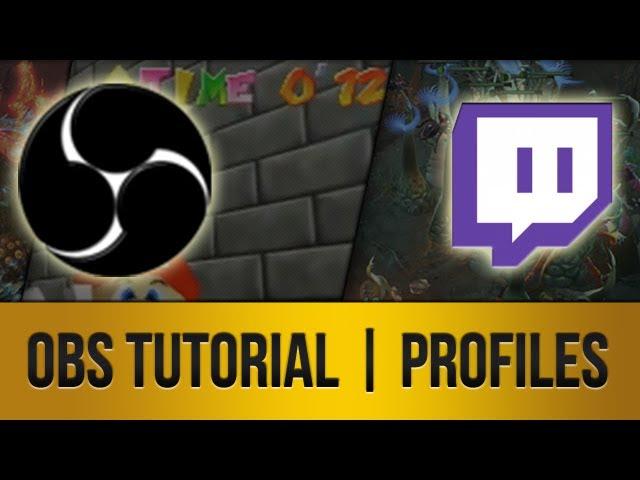 OBS Tutorial: Using Multiple Profiles For YouTube, Twitch, and Recording!