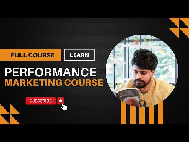 Performance Marketing Course | The Only Video You Need To Watch #performancemarketing