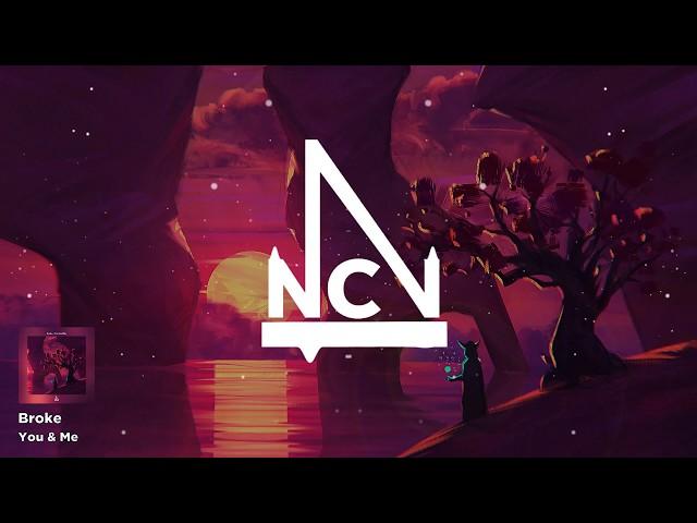 Broke - You & Me [NCN Release]