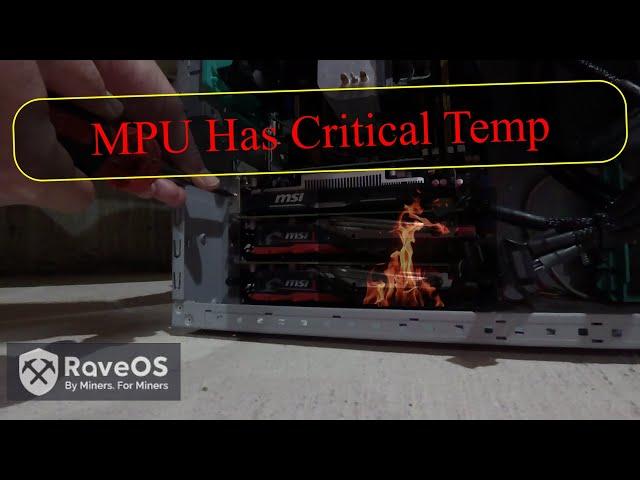 MPU Has Critical Temp - Red_Temp - RaveOS - How to Fix