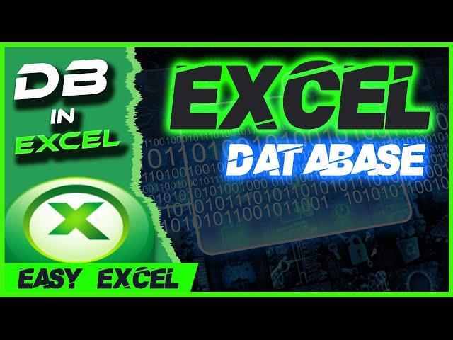 Creating a Database in Excel [Excel is a Database]