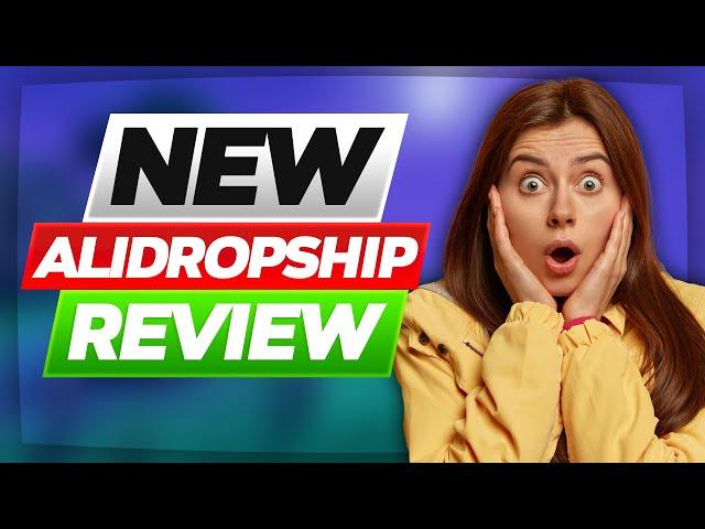 NEW AliDropship Review 2024 (Watch Before You Buy)