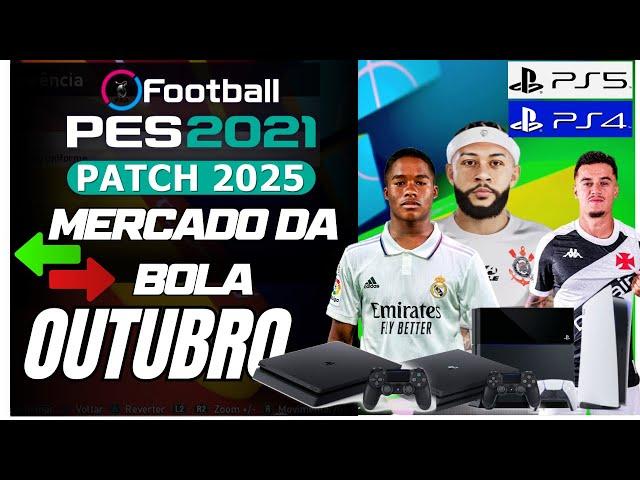  PES 2021 + OPTION FILE  2025 PS4 & PS5 BLOQUEADO ATUALIZAÇÃO DE OUTUBRO #pes2021 #ps4 #ps5