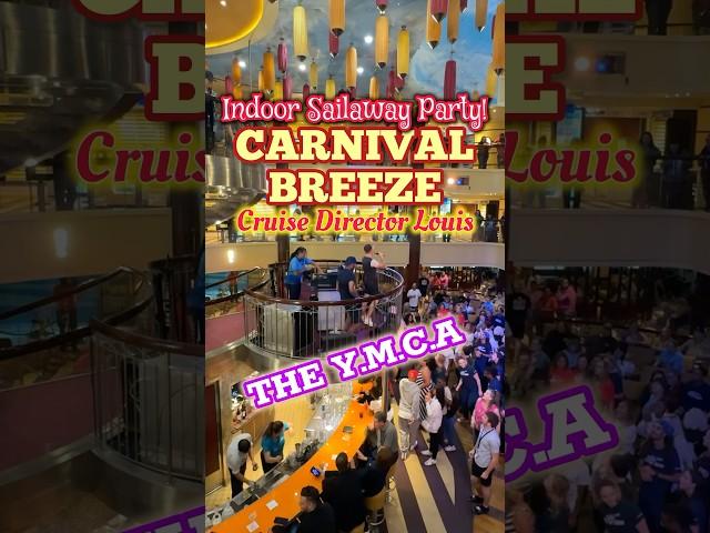 Carnival Breeze Indoor Sailaway Party with Cruise Director Louis - The YMCA #cruisewithblake