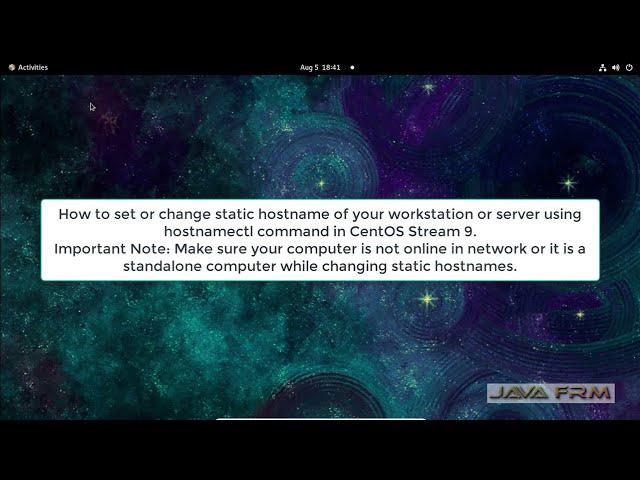 How to set or change static hostname using hostnamectl command in CentOS Stream 9