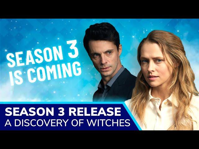 A DISCOVERY OF WITCHES Season 3 Confirmed for 2022: The FINAL Chapter for Diana & Matthew