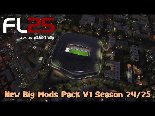 New Big Mods Pack V1 Season 24/25 - Football Life 2025