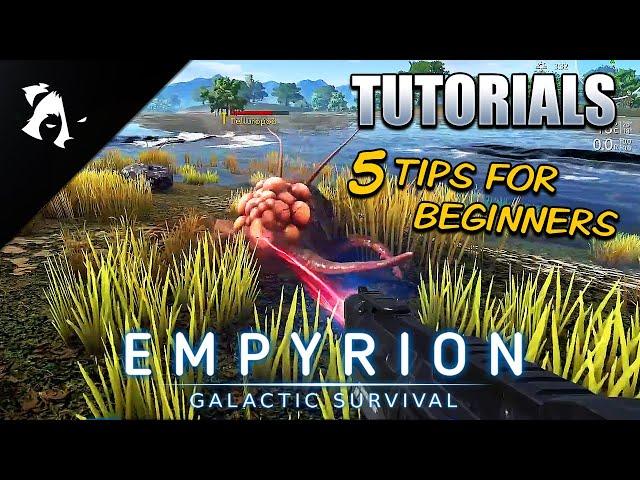 Empyrion Tutorials 2022 - Top 5 beginner's tips