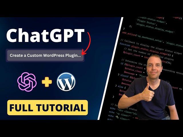 How To Create a Custom WordPress Plugin With ChatGPT - Complete Step-by-Step Tutorial