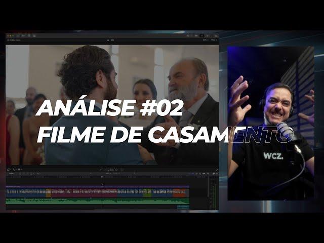 #02 - Análise de Filme de Casamento