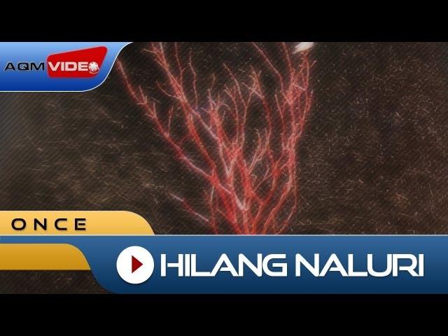 Once - Hilang Naluri | Official Music Video