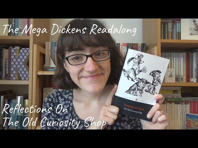 Reflections on The Old Curiosity Shop | Mega Dickens Readalong