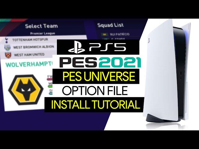 [TTB] PES 2021 PES UNIVERSE OPTION FILE INSTALL TUTORIAL FOR PS5 | Fresh Install for V3