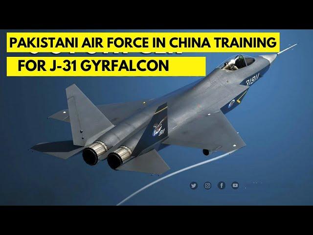 Pakistani Air Force Pilots in China Training for the J-31 Gyrfalcon and Future Air Superiority