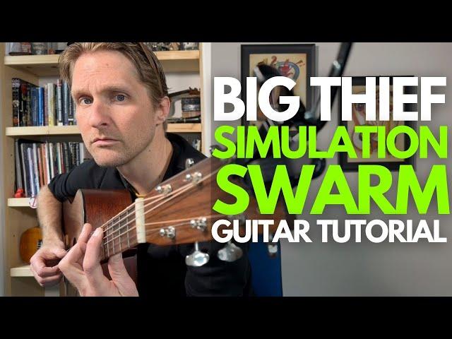 Simulation Swarm by Big Thief Guitar Tutorial - Guitar Lessons with Stuart!