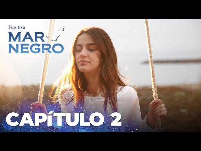 Mar Negro | Fugitiva - Capítulo Exclusivo 2