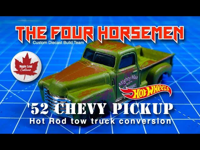 Hot Wheels '52 Chevy pickup (328) Four Horsemen Tow Truck conversion