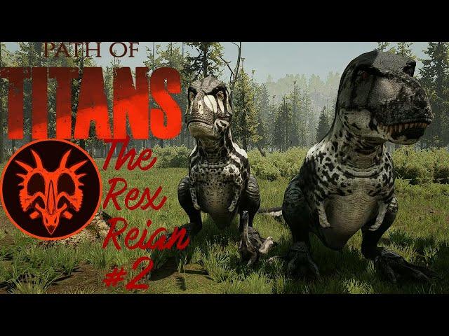 PATH OF TITANS - The Reign of the T. Rex! #2