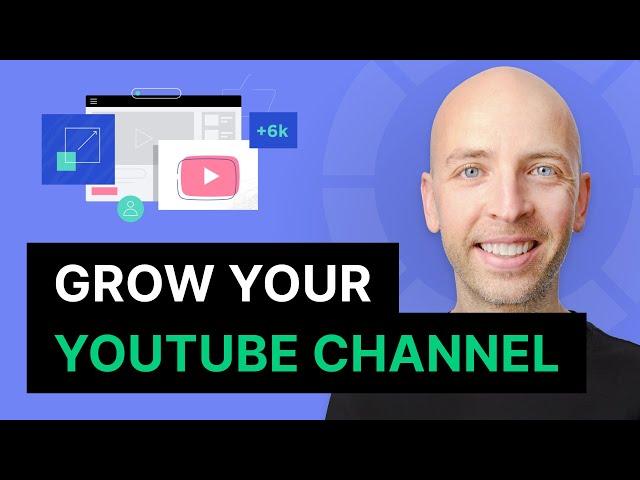 How to Grow Your YouTube Channel (FAST)