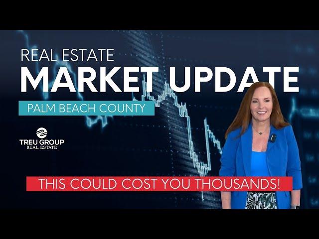  Palm Beach County Real Estate Market Update: What You Need to Know in 2025 