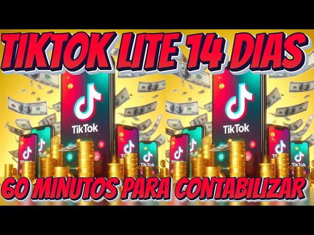 TIKTOK LITE TEM QUE ASSISTIR 60 MINUTOS E 14 DIAS PARA CONTABILIZAR AS NOVAS CONTAS !