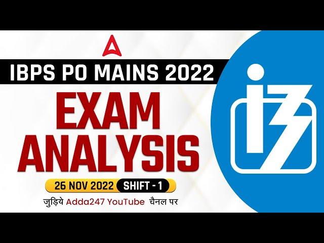 IBPS PO Mains Analysis 2022 | IBPS PO Mains GA, Maths, Reasoning, English Questions & Cut Off Review