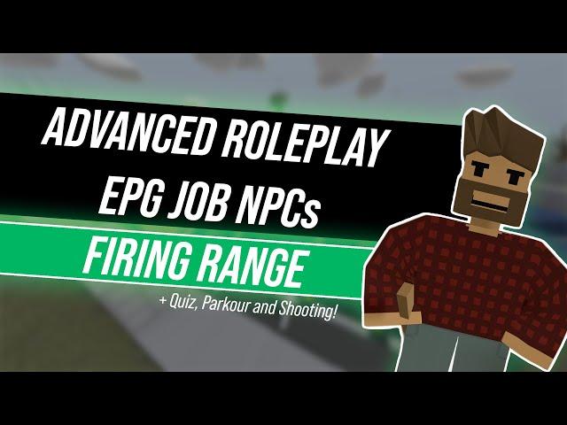 Unturned Advanced NPCs | EPG FiringRange Job