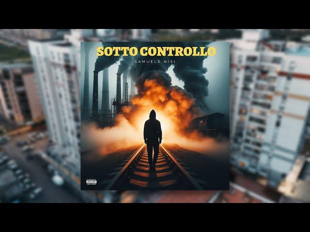 Samuele Nisi - SOTTO CONTROLLO (Official Video)