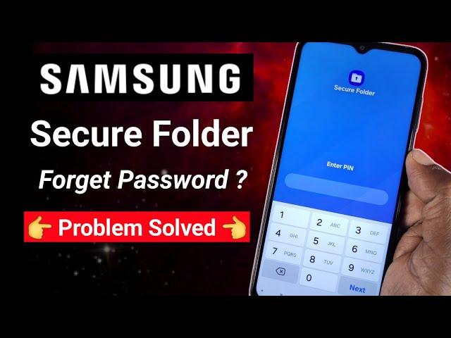 Samsung Secure Folder Forget password problem solved. No need to reset your device. Secure 