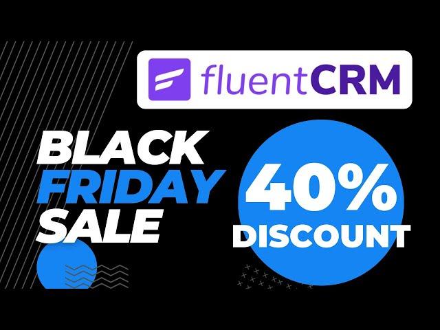 FluentCRM Discount Sale  FluentCRM Black Friday Offer 2023 