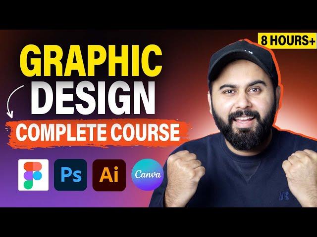 Graphic Design Full Course | Learn Graphic Design from Beginner to Advanced