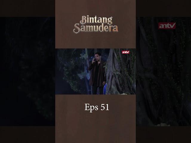 Andra Jadi Ancamannya I Bintang Samudra Eps51 #antv #shorts #antvofficial