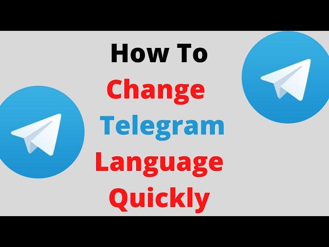 How To Change telegram Language