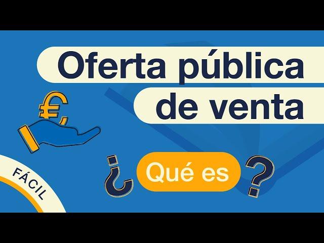 ¿Qué es la OPV? | Oferta Pública de Venta