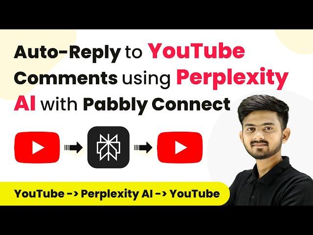 Auto-Reply to YouTube Comments using Perplexity AI with Pabbly Connect