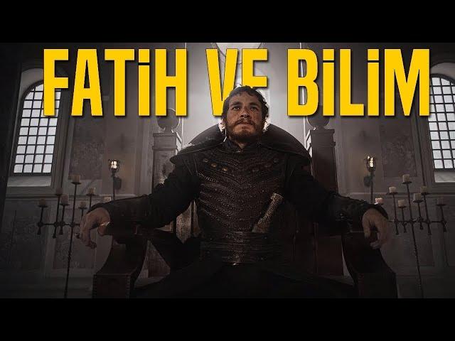 Çağın Ötesindeki Padişah: Bilim İnsanı "Fatih Sultan Mehmet"