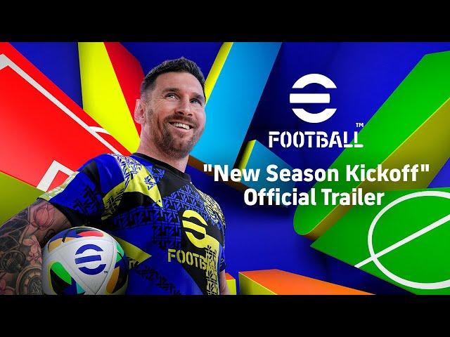 "eFootball™ New Season Kickoff" Official Trailer