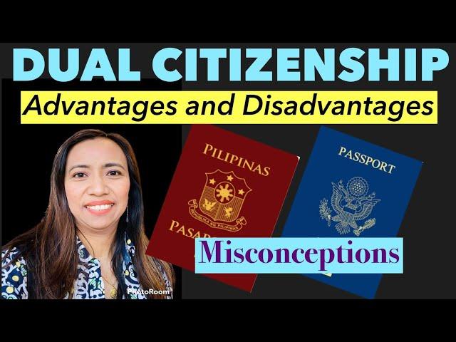 DUAL CITIZENSHIP | MISCONCEPTIONS | PROS AND CONS | MORE OPTIONS IF YOU ARE A DUAL CITIZEN