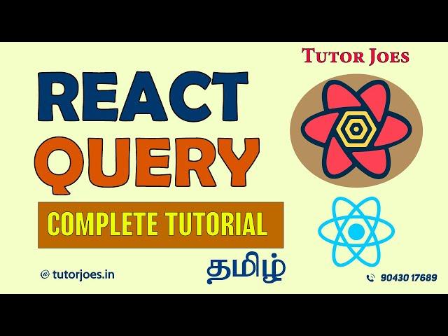 TanStack React Query Complete Tutorial : Fetching, Pagination, Cache,  Infinite Scrolling in Tamil