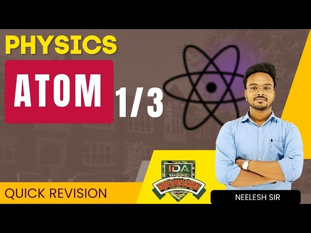 ATOM (Part-1) #Class12#mpboard #ida #cbse #nda #physics #ncertsolution