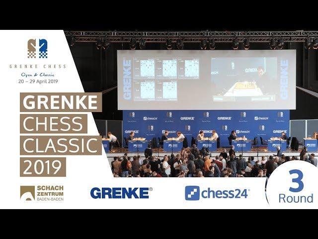 Round 3 - 2019 GRENKE Chess Classic