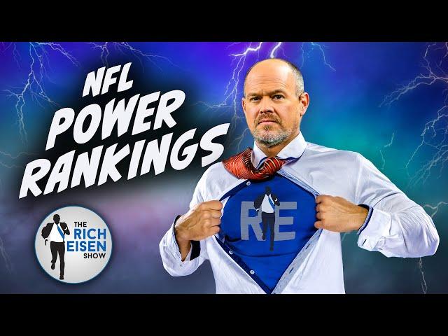 Rich Eisen Reveals His Latest NFL Power Rankings Heading into Week 8 | The Rich Eisen Show