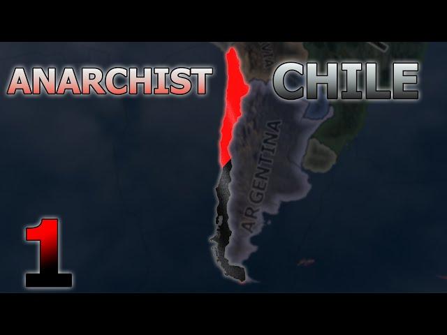 Argentinos are free now ! - HOI4 Anarchist Chile Gameplay #1