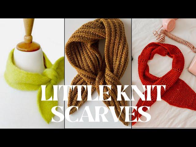 Little Knit Scarves: Some Alternatives to the Sophie Scarf